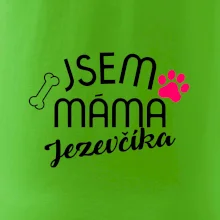 Jsem máma Jezevčíka