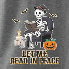 Let me read in peace