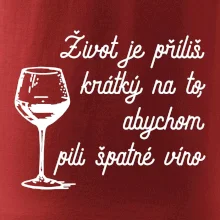 Život je příliš krátký - sklenička