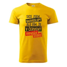 Sice jsem barvoslepý, ale vím, že v červené vypadám dobře