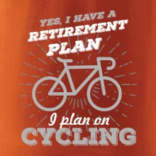 Šedé kolo - Yes, I have a retirement plan, I plan on cycling