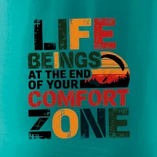 Life beings at the end of your comfort zone