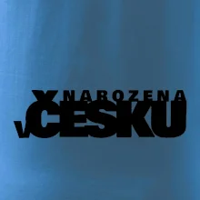 Nápis - Narozena v Česku