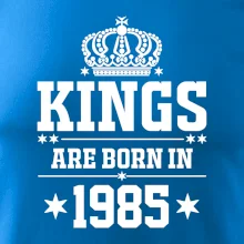 Kings are born in 1985