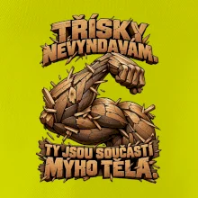 Třísky nevyndavám ty jsou součástí mýho těla - dřevěná paže