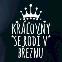 Královny se rodí v březnu