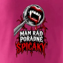 Mám rád pořádné špičáky
