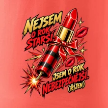Nejsem o rok starší rtěnka s doutnákem