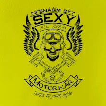 Nesnáším být sexy - motorkář Nesnáším být sexy - motorkář