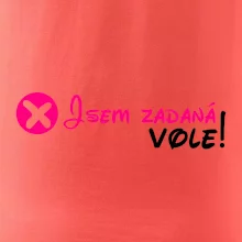 Jsem zadaná! Vole! Jsem zadaná! Vole!