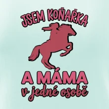 Jsem koňařka a máma v jedné osobě