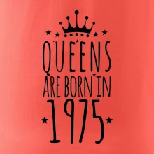 Queens are born in 1975