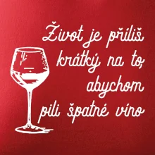 Život je příliš krátký - sklenička Život je příliš krátký - sklenička