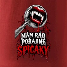 Mám rád pořádné špičáky