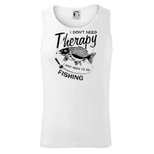 I dont need therapy - fishing