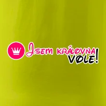 Jsem královna vole!