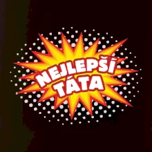 Splash bublina - nejlepší táta