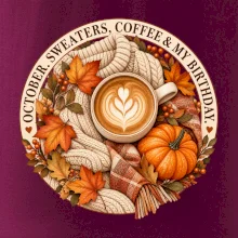 October sweaters coffee my birthday podzimní káva a svetr