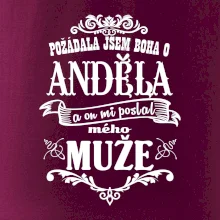 Požádala jsem boha o anděla a on mi poslal mého může Požádala jsem boha o anděla a on mi poslal mého může