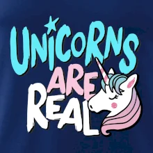 Unicorns are real ponny Unicorns are real ponny
