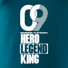Hero, Legend, King  2009