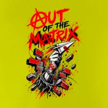 OUT OF THE MATRIX