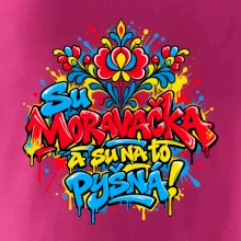 Streetart - Su Moravačka a su na to pyšná!