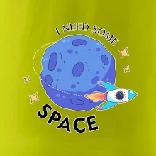 I need some space