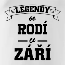 Legendy se rodí v září