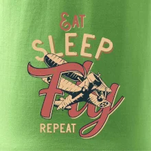 Eat Sleep Fly Repeat letadlo