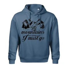 The mountains are calling and i must go