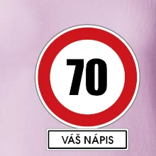 Dopravní značka - rychlost 70 - váš nápis