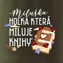 Kniha - Holka, která miluje knihy -  Vaše jméno