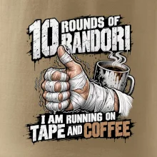 Randori 10 rounds tape and coffee