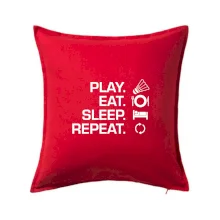 Play Eat Sleep Repeat badminton
