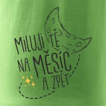 Miluju tě na měsíc a zpět