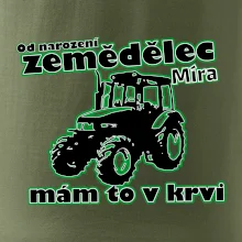 Od narození zemědělec, mám to v krvi