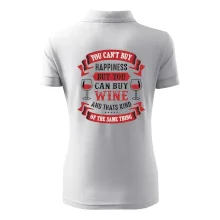 You can't buy happiness but you can buy wine