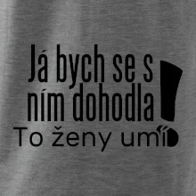 Já bych se s ním dohodla