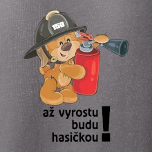 Až vyrostu budu hasičkou