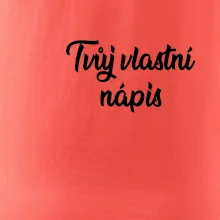 Tvuj vlastní nápis psací - na prsu