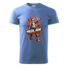 PŘEŽIL JSEM (A ANI NEVÍM JAK)