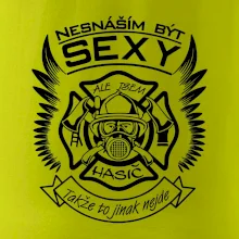 Nesnáším být sexy - hasič