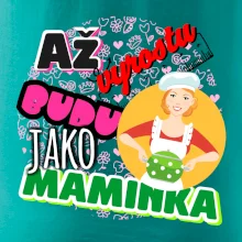 Až vyrostu budu jako maminka - kuchařka