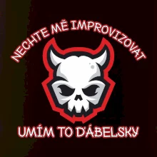 Nechte mě improvizovat, umím to ďábelsky