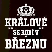 Králové se rodí v březnu