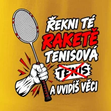 Badmintonová raketa není tenisová