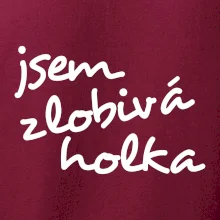 Jsem zlobivá holka