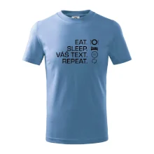 Eat sleep repeat vlastní text