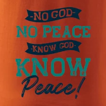 No God no peace, know god know peace
